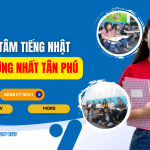 Trung tâm dạy Tiếng Nhật chất lượng nhất quận Tân Phú