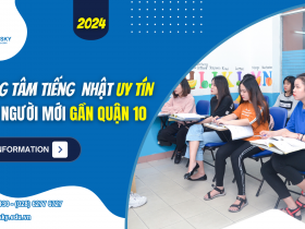 Trung tâm tiếng Nhật uy tín cho người mới bắt đầu gần quận 10